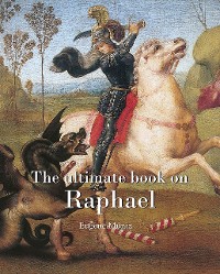 Cover The ultimate book on Raphael