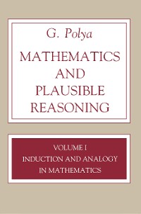 Cover Mathematics and Plausible Reasoning, Volume 1