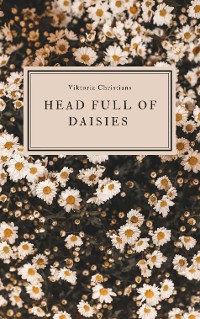 Cover Head full of Daisies