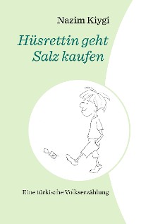 Cover Hüsrettin geht Salz kaufen