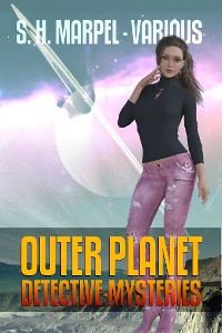 Cover Outer Planet Detective-Mysteries: Golden Age Space Opera Tales