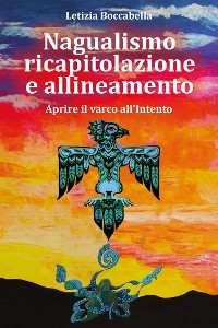 Cover Nagualismo ricapitolazione e allineamento