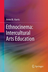 Cover Ethnocinema: Intercultural Arts Education