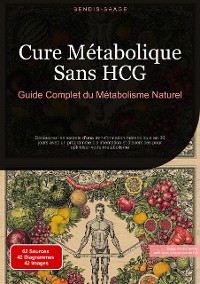 Cover Cure Métabolique Sans HCG: Guide Complet du Métabolisme Naturel