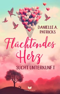 Cover Flüchtendes Herz sucht Unterkunft