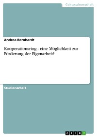 Cover Kooperationsring - eine Möglichkeit zur Förderung der Eigenarbeit?