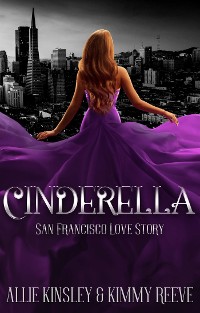 Cover Cinderella: San Francisco Love Story