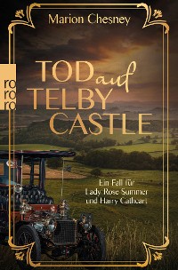 Cover Tod auf Telby Castle: Ein Fall für Lady Rose Summer und Harry Cathcart