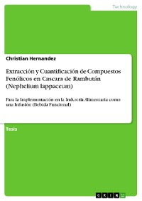 Cover Extracción y Cuantificación de Compuestos Fenólicos en Cascara de Rambután (Nephelium lappaceum)