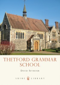 Cover Thetford Grammar School
