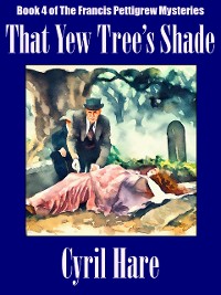 Cover That Yew Tree's Shade