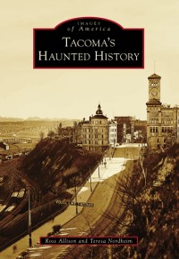 Cover Tacoma's Haunted History
