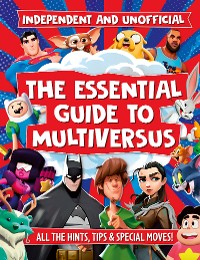 Cover The Essential Guide to Multiversus