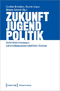 Cover Zukunft - Jugend - Politik