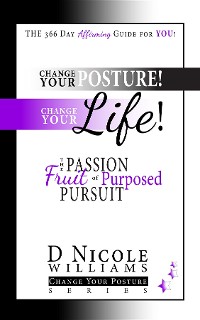 Cover Change Your Posture! Change Your LIFE!