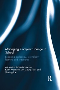 Cover Managing Complex Change in School