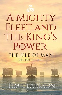 Cover A Mighty Fleet and the King's Power