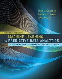 Cover Fundamentals of Machine Learning for Predictive Data Analytics
