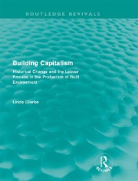 Cover Building Capitalism (Routledge Revivals)