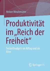 Cover Produktivität im „Reich der Freiheit“