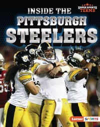 Cover Inside the Pittsburgh Steelers