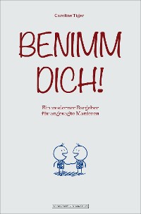 Cover Benimm dich!