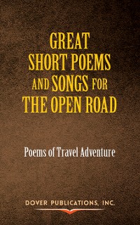 Cover Great Short Poems and Songs for the Open Road: Poems of Travel Adventure