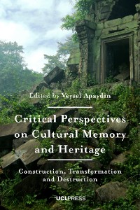 Cover Critical Perspectives on Cultural Memory and Heritage