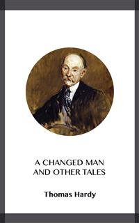 Cover A Changed Man and Other Tales