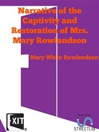 Cover Narrative of the Captivity and Restoration of Mrs. Mary Rowlandson