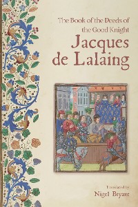 Cover The Book of the Deeds of the Good Knight Jacques de Lalaing