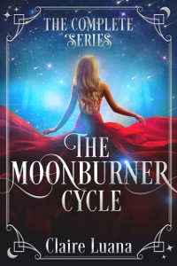 Cover Moonburner Cycle: The Complete Epic Fantasy Series