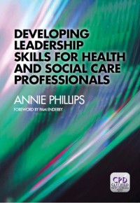 Cover Developing Leadership Skills for Health and Social Care Professionals Ebook