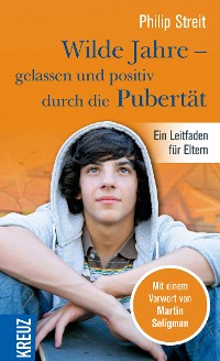 Cover Wilde Jahre - gelassen und positiv durch die Pubertät