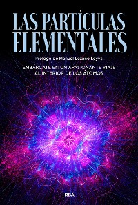 Cover Las partículas elementales