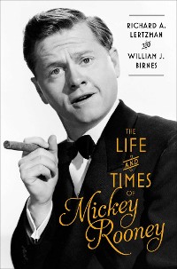 Cover Life and Times of Mickey Rooney