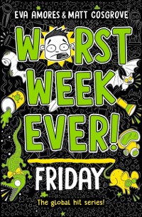 Cover Worst Week Ever! Friday