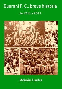 Cover Guarani F. C.: Breve História