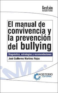 Cover El manual de convivencia y la prevención del bullying