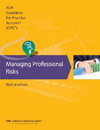 Cover Guidelines for Practice Success: Managing Professional Risks