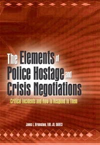 Cover Elements of Police Hostage and Crisis Negotiations
