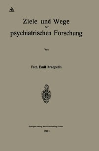Cover Ziele und Wege der psychiatrischen Forschung