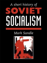 Cover Short History Of Soviet Socialism