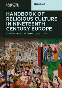 Cover Handbook of Religious Culture in Nineteenth-Century Europe