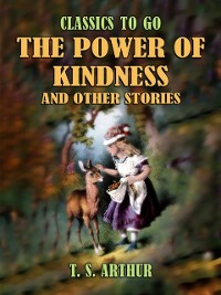 Cover Power of Kindness and Other Stories
