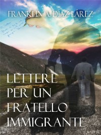 Cover Lettere per un Fratello Immigrante