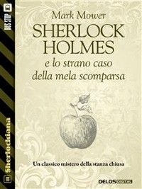 Cover Sherlock Holmes e lo strano caso della mela scomparsa