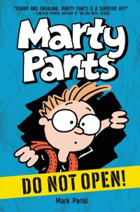 Cover Marty Pants #1: Do Not Open!