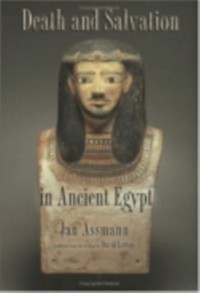 Cover Death and Salvation in Ancient Egypt