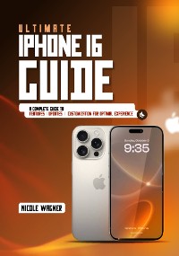 Cover Ultimate iPhone 16 Guide